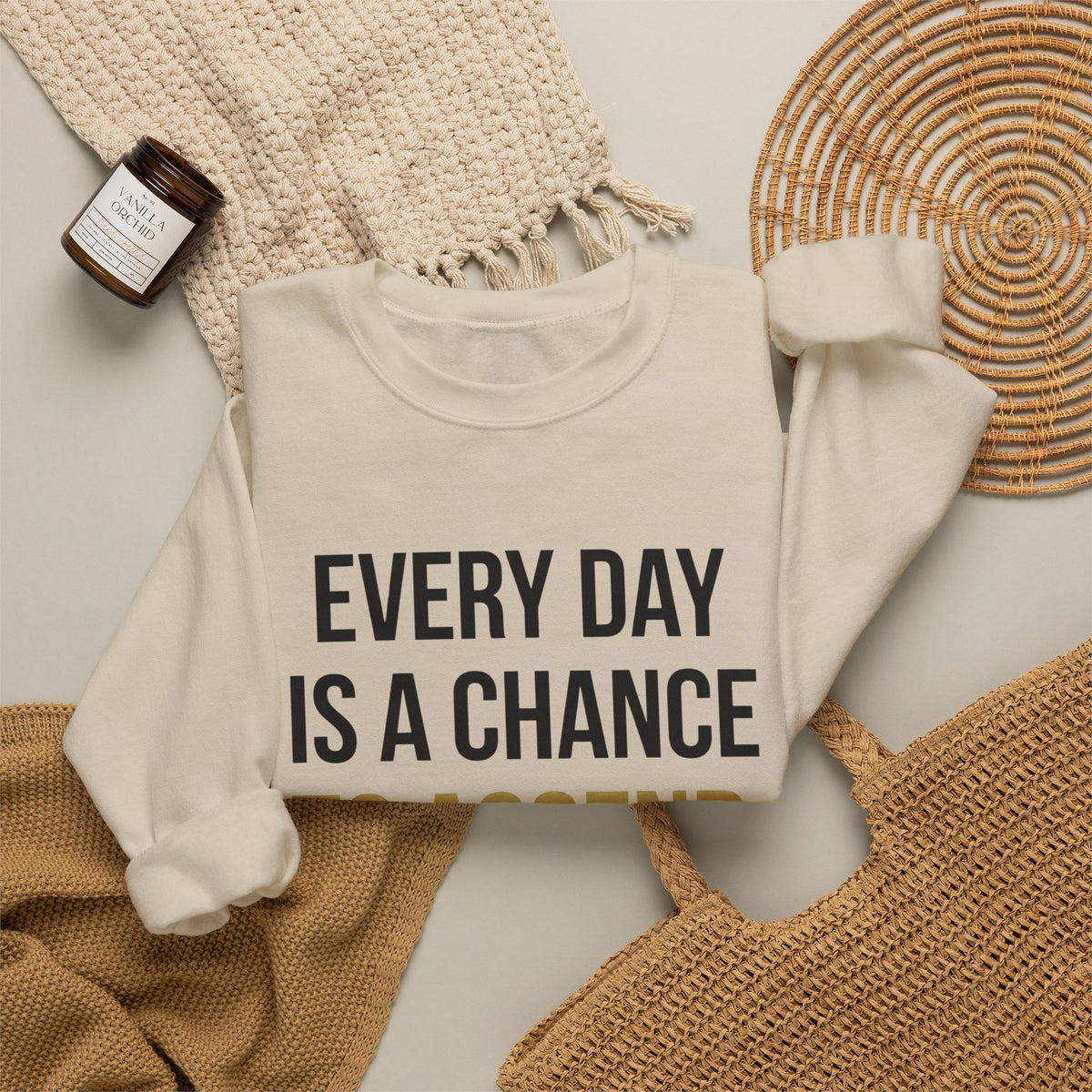 Everyday Is A Chance To Ascend Men's Sweatshirt