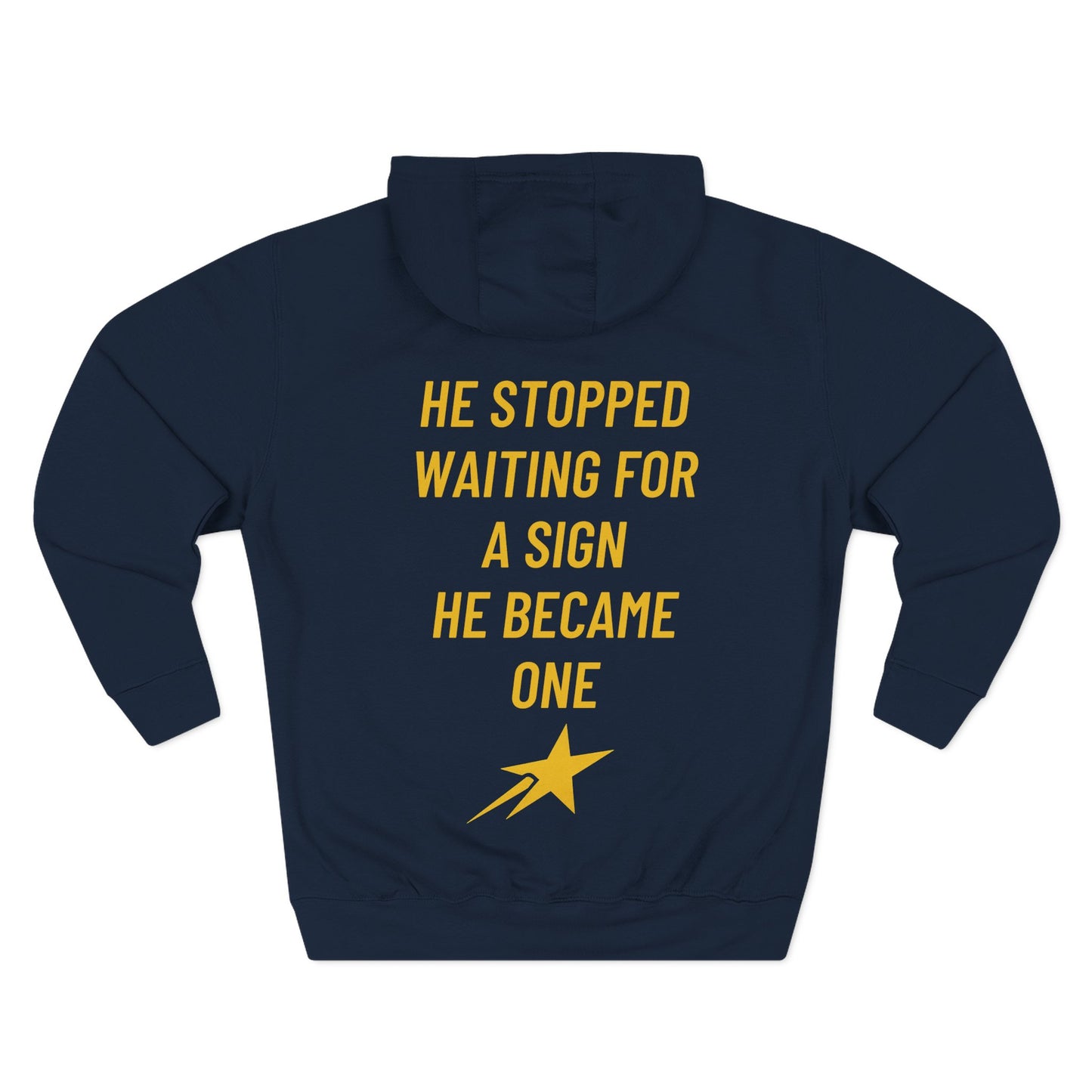 Aim for the Stars Men Navy Hoodie — Inspirational 'He Stopped Waiting for a Sign, He Became One' Fleece