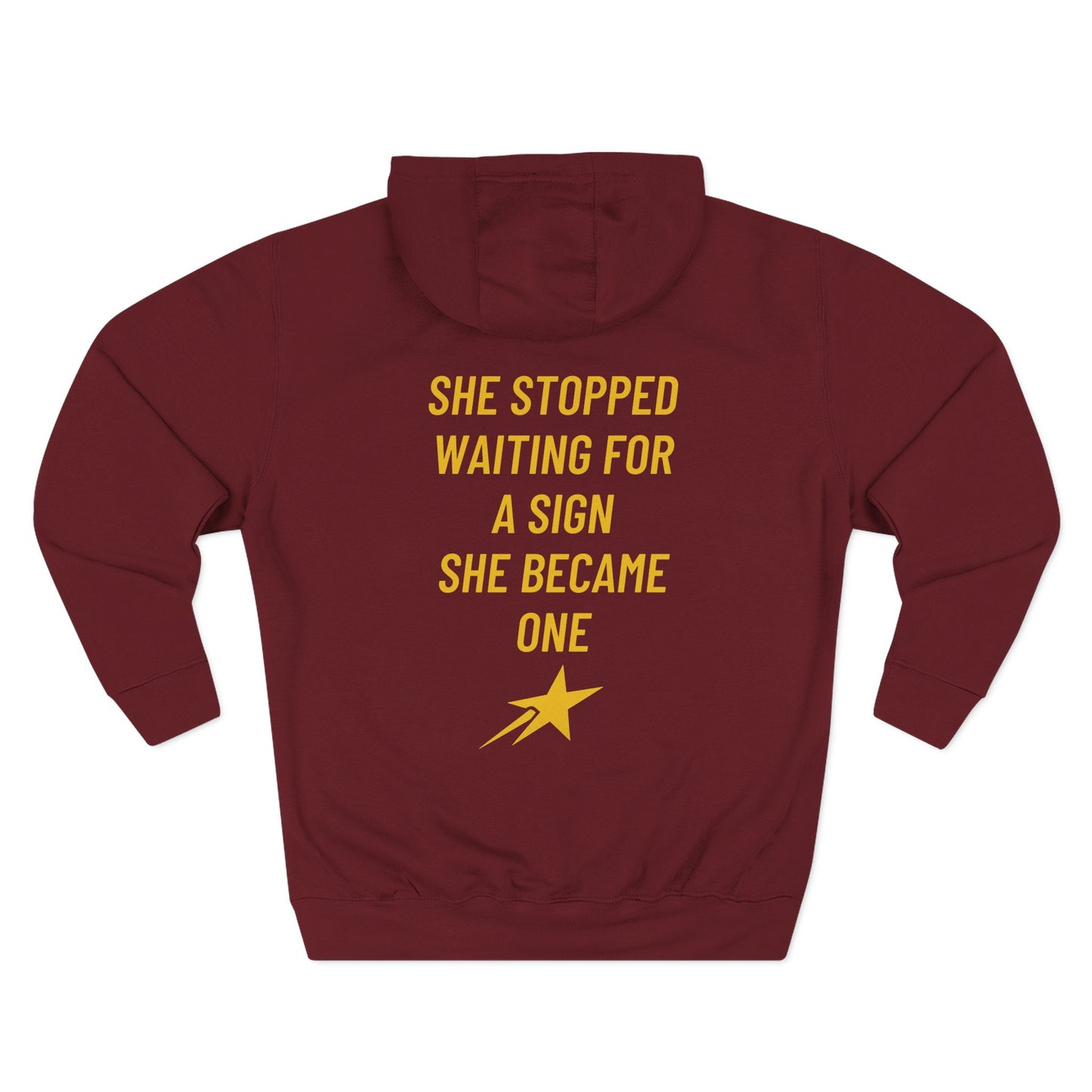 Aim for the Stars Women Burgundy Hoodie — "She Stopped Waiting for a Sign, She Became One" Motivational Fleece Pullover