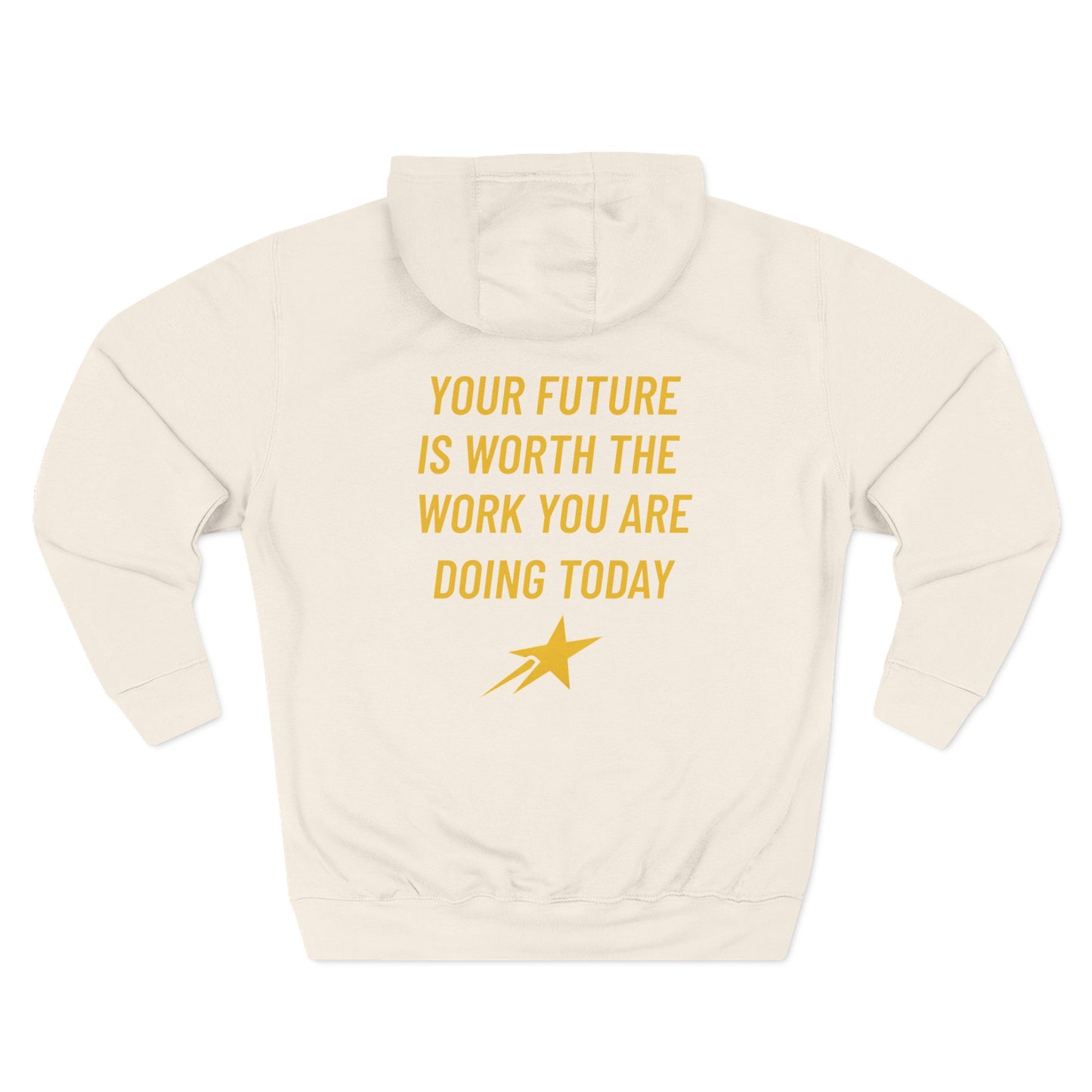 Aim For The Stars Women Cream Hoodie — Motivational “Your Future Is Worth the Work You Do Today” Fleece Hoodie