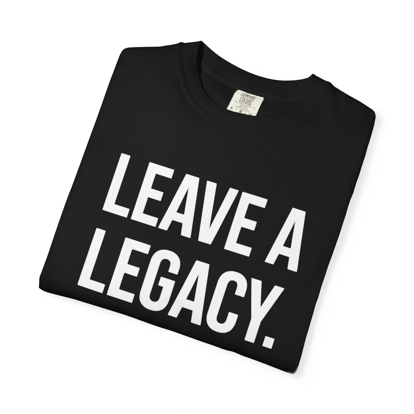 Leave A Legacy Men's Graphic T Shirt