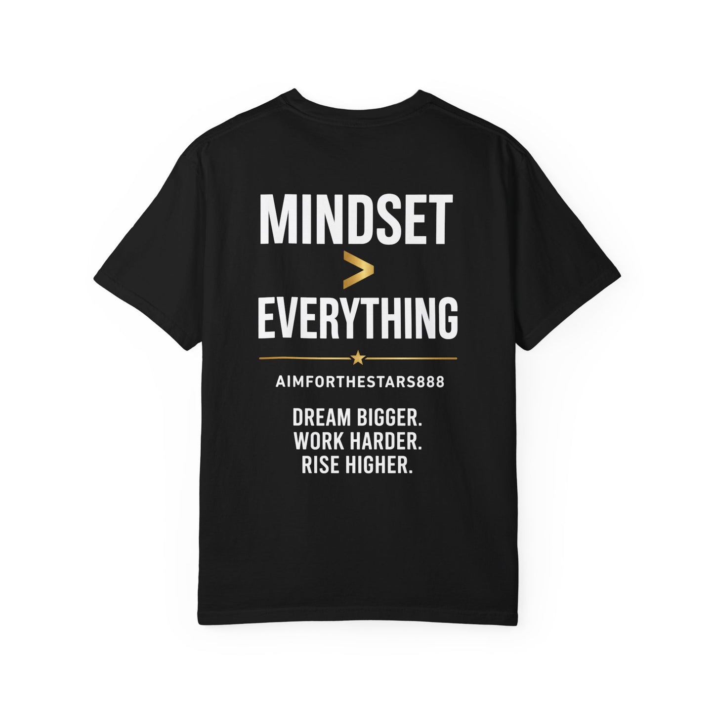 Mindset Is Everything Men's Motivational T Shirt