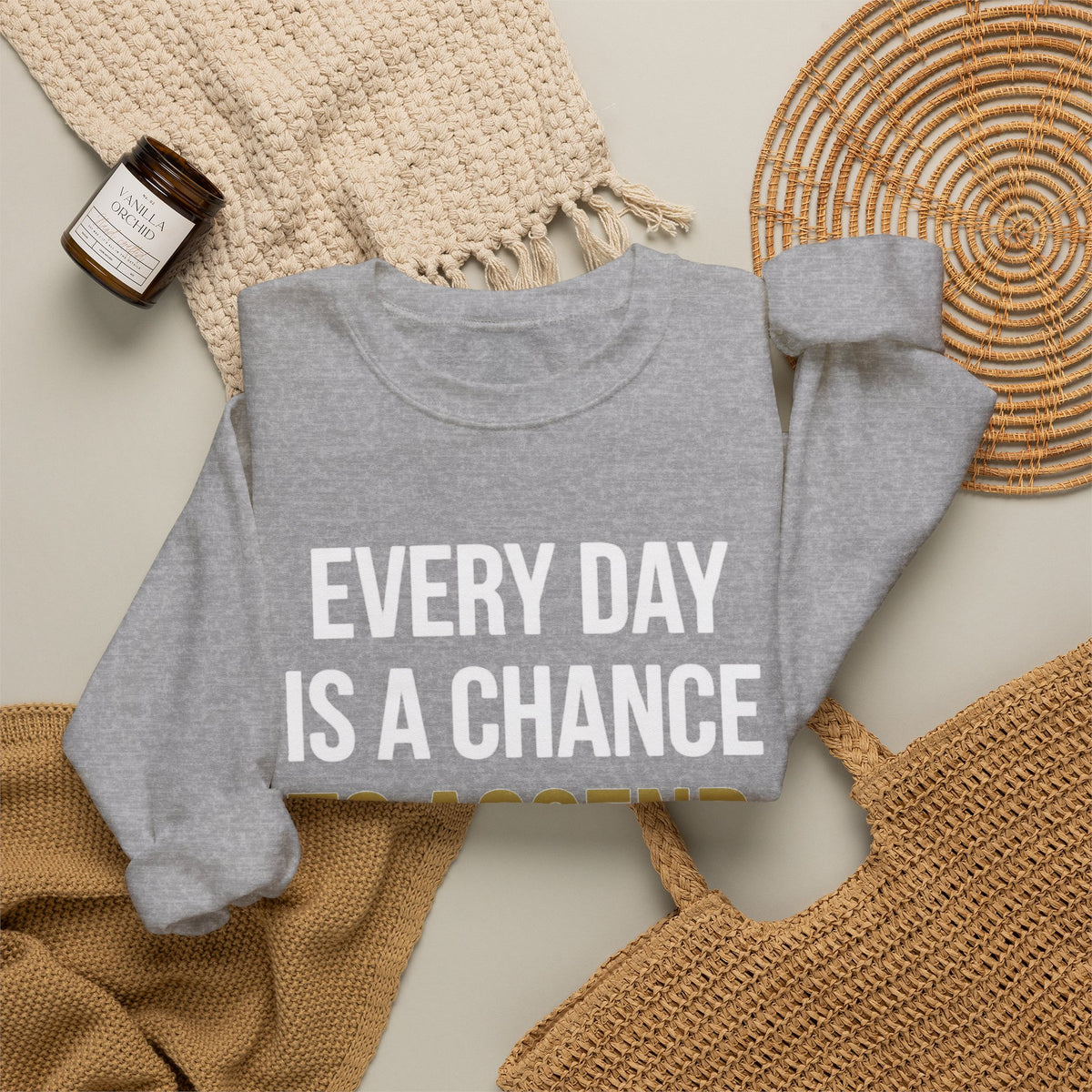 Everyday Is A Chance To Ascend Men's Sweatshirt